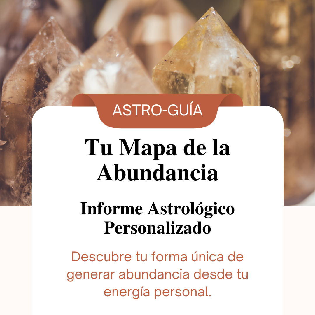 Informe Astrológico: Mapa de la Abundancia